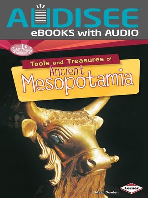 cover image of Tools and Treasures of Ancient Mesopotamia